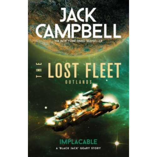 Titan Books Ltd The Lost Fleet: Outlands - Implacable (häftad, eng)