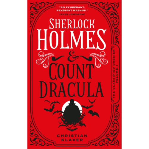 Titan Books Ltd The Classified Dossier - Sherlock Holmes and Count Dracula (inbunden, eng)