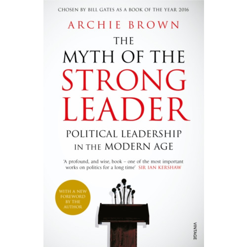 Vintage Publishing The Myth of the Strong Leader (häftad, eng)