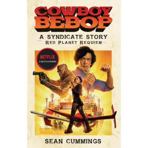 Titan Books Ltd Cowboy Bebop: A Syndicate Story: Red Planet Requiem (häftad, eng)