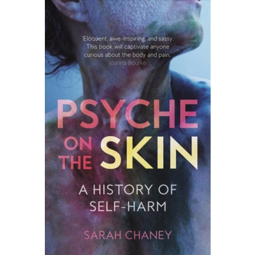 Reaktion Books Psyche on the Skin (häftad, eng)