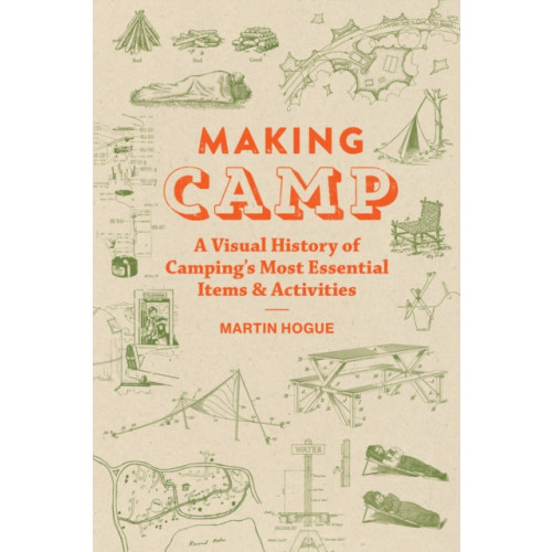 Chronicle Books Making Camp (inbunden, eng)