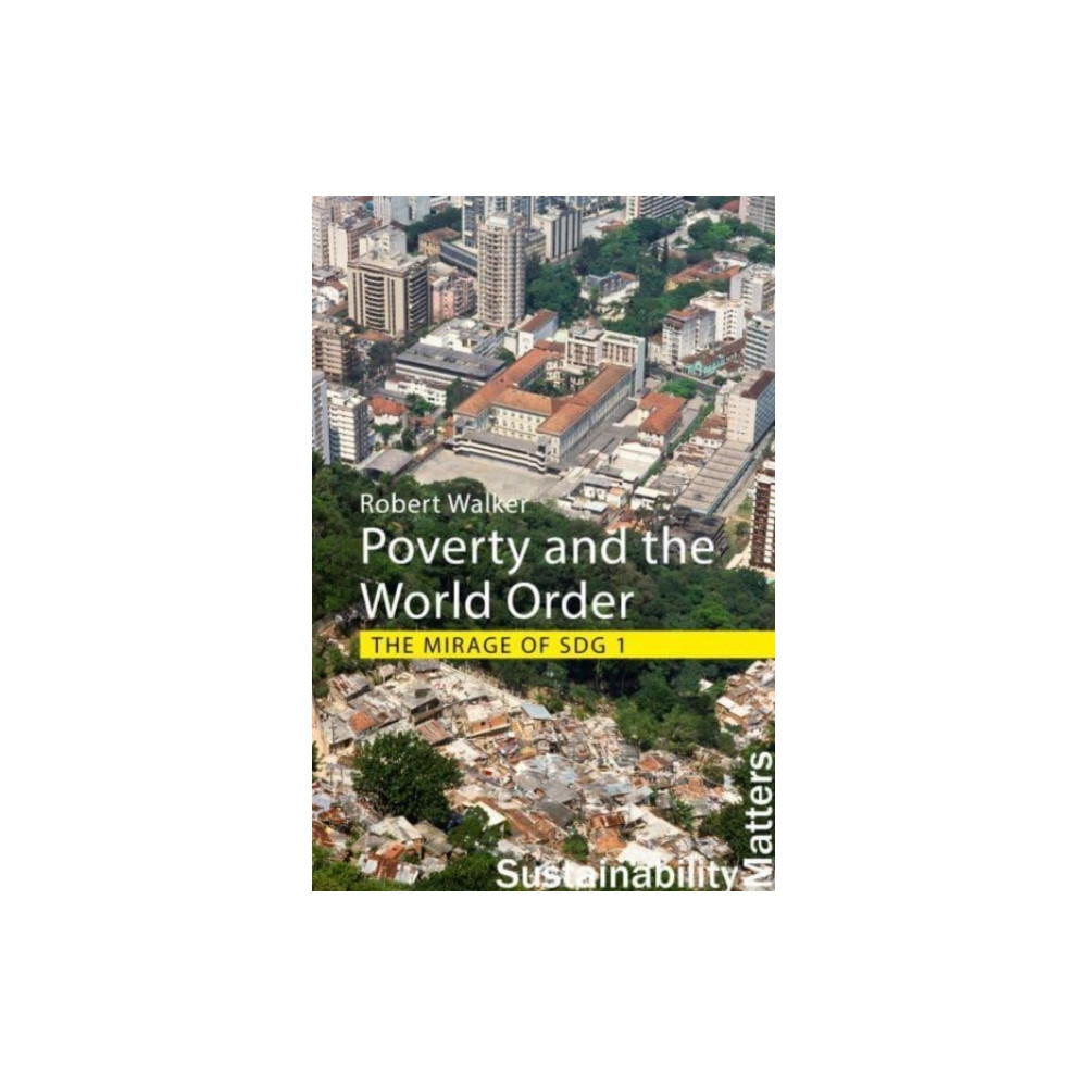 Produktbild för Poverty and the World Order (häftad, eng)