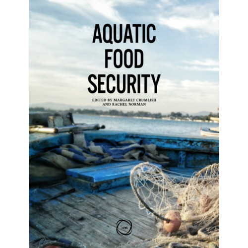 5M Books Ltd Aquatic Food Security (inbunden, eng)