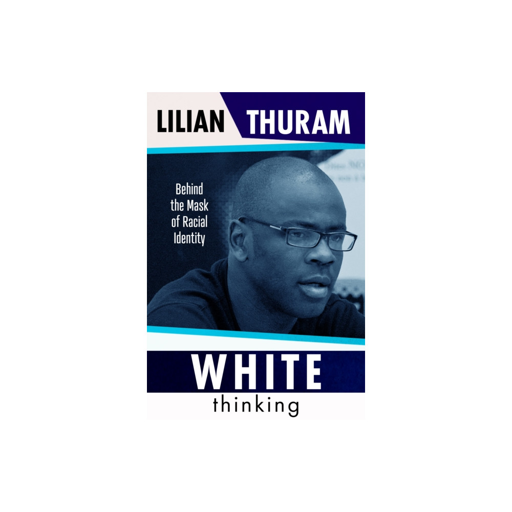Produktbild för White Thinking (inbunden, eng)