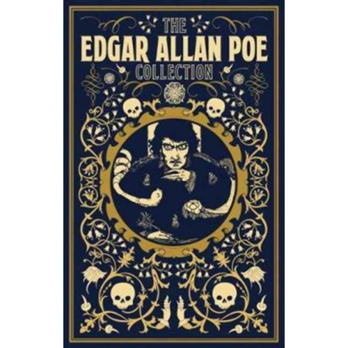 Arcturus publishing ltd The Edgar Allan Poe Collection (inbunden, eng)