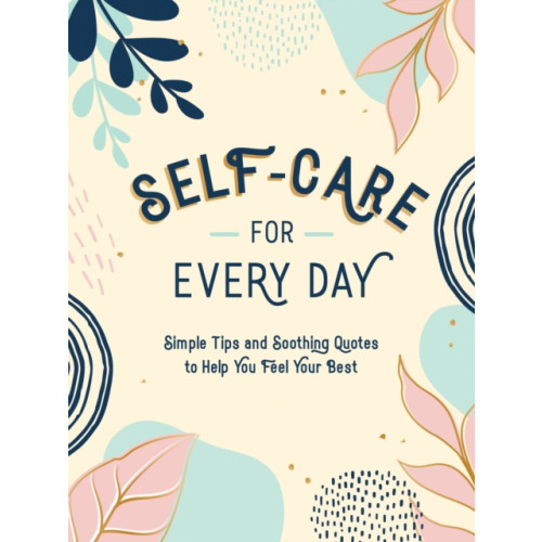 Summersdale Publishers Self-Care for Every Day (inbunden, eng)