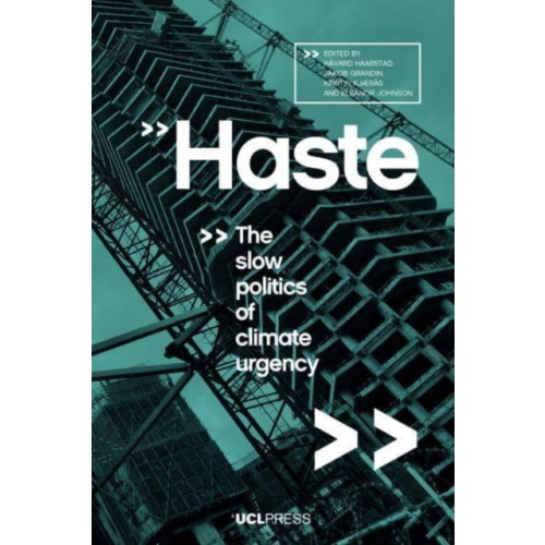 UCL Press Haste (inbunden, eng)