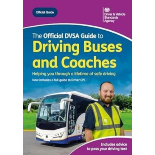 TSO The official DVSA guide to driving buses and coaches (häftad, eng)