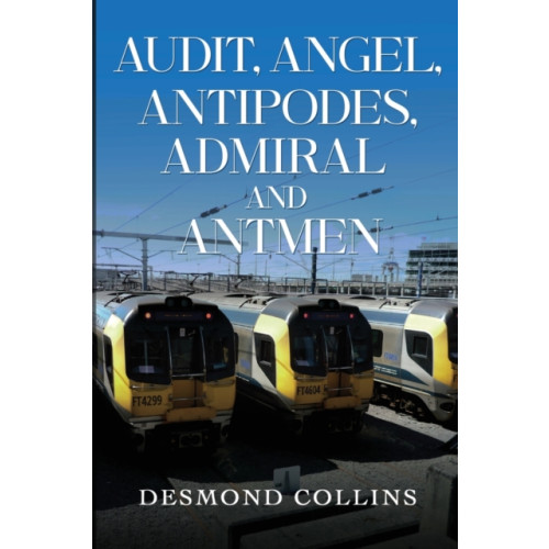 Pegasus Elliot Mackenzie Publishers Audit, Angel, Antipodes, Admiral and Antmen (häftad, eng)