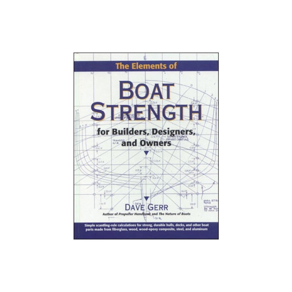 Produktbild för The Elements of Boat Strength: For Builders, Designers, and Owners (inbunden, eng)