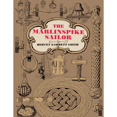 International Marine Publishing Co The Marlinspike Sailor (häftad, eng)