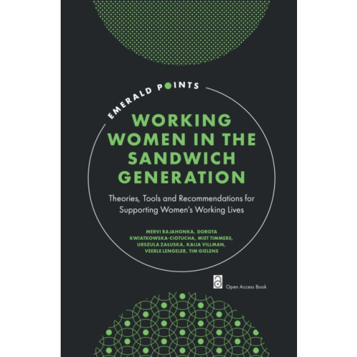 Emerald Publishing Limited Working Women in the Sandwich Generation (häftad, eng)