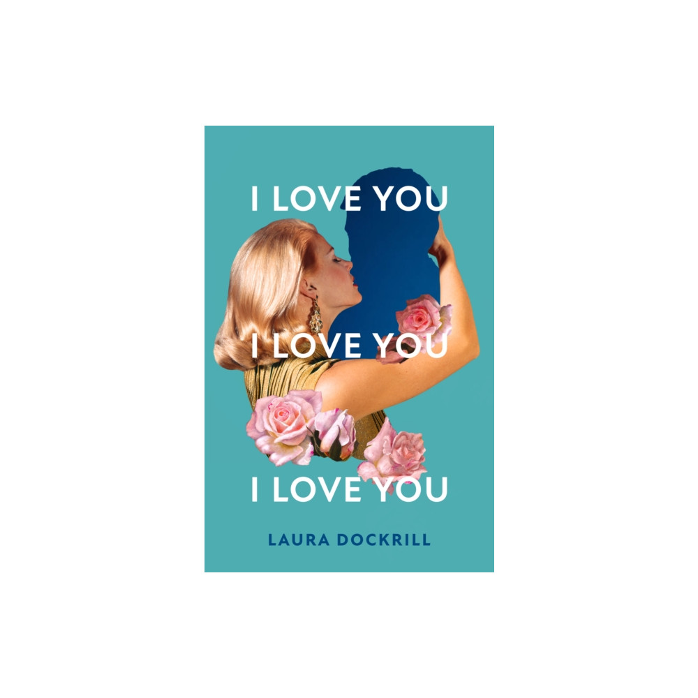Produktbild för I Love You, I Love You, I Love You (häftad, eng)