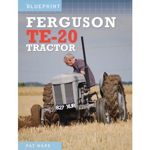 Crecy Publishing Ferguson TE-20 Tractor (inbunden, eng)