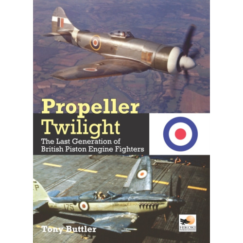 Crecy Publishing Propeller Twilight (inbunden, eng)