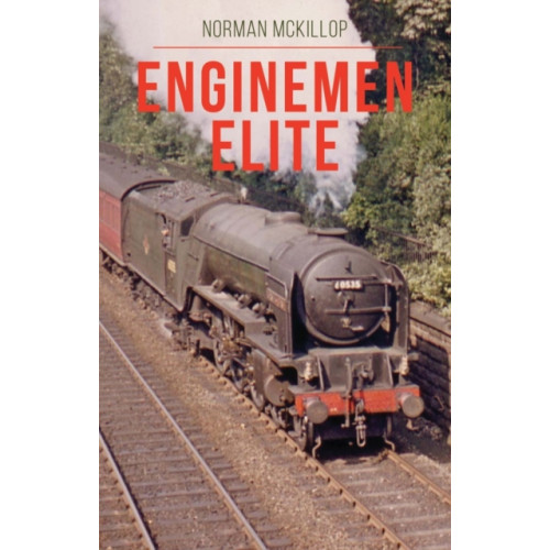 Crecy Publishing Enginemen Elite (häftad, eng)