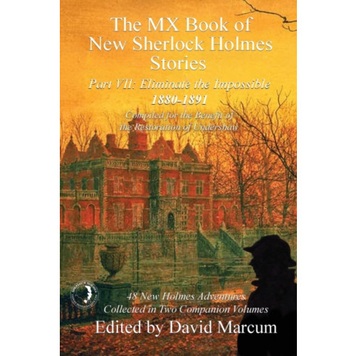 MX Publishing The Mx Book of New Sherlock Holmes Stories - Part VII (häftad, eng)