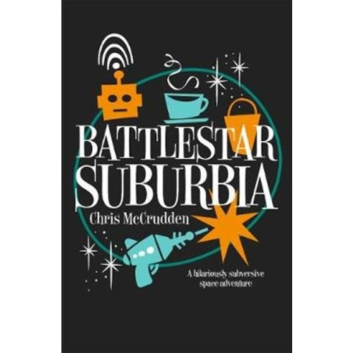 Duckworth Books Battlestar Suburbia (häftad, eng)