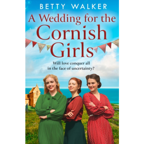 HarperCollins Publishers A Wedding for the Cornish Girls (häftad, eng)