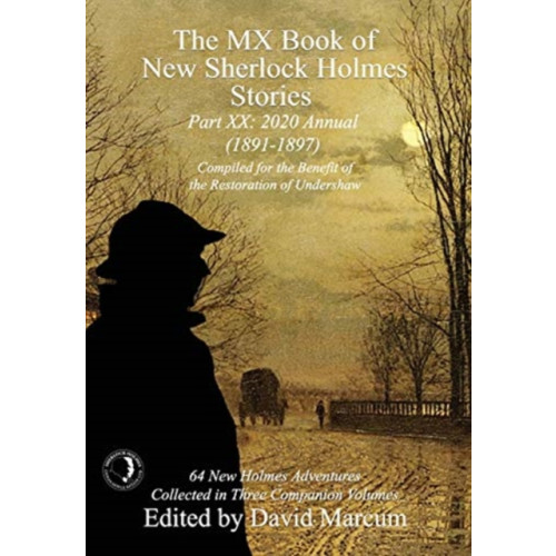 MX Publishing The MX Book of New Sherlock Holmes Stories Part XX (inbunden, eng)