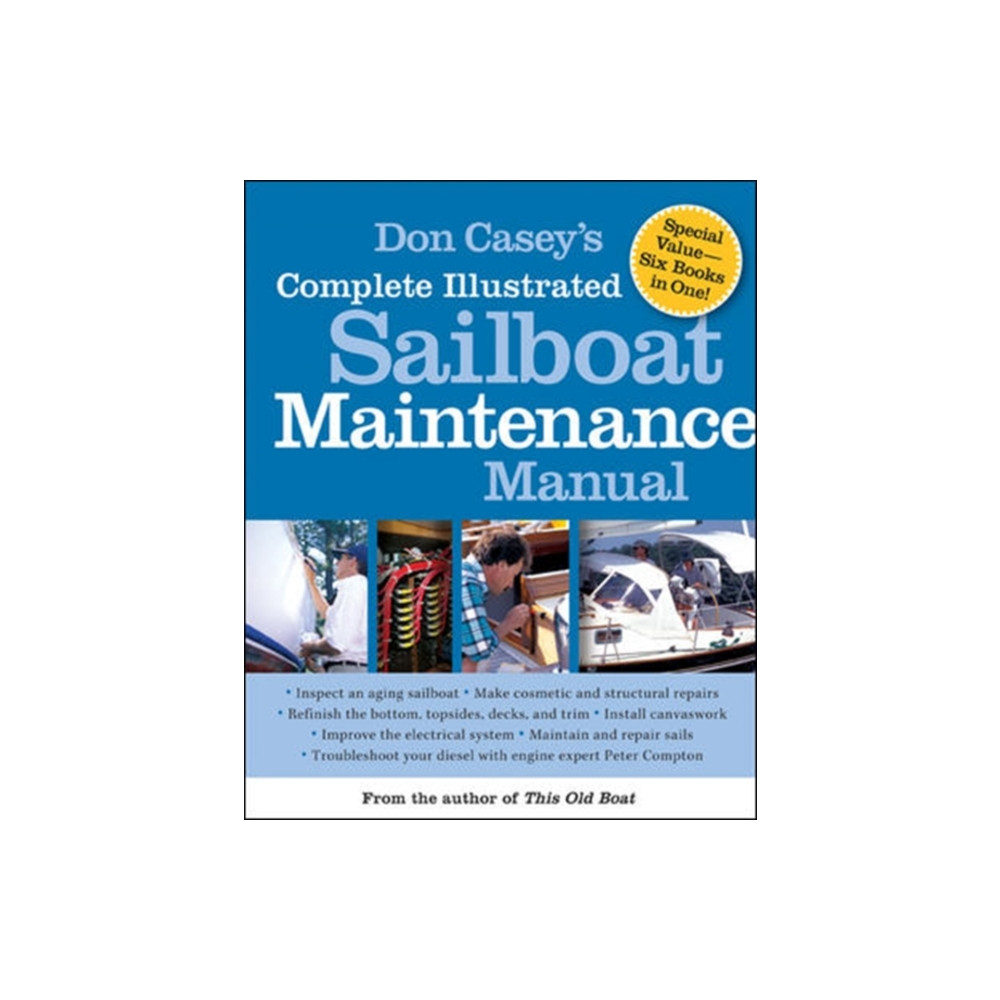 Produktbild för Don Casey's Complete Illustrated Sailboat Maintenance Manual (inbunden, eng)