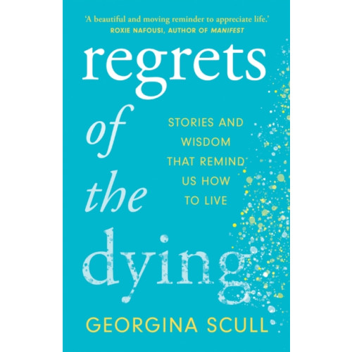 Headline Publishing Group Regrets of the Dying (häftad, eng)