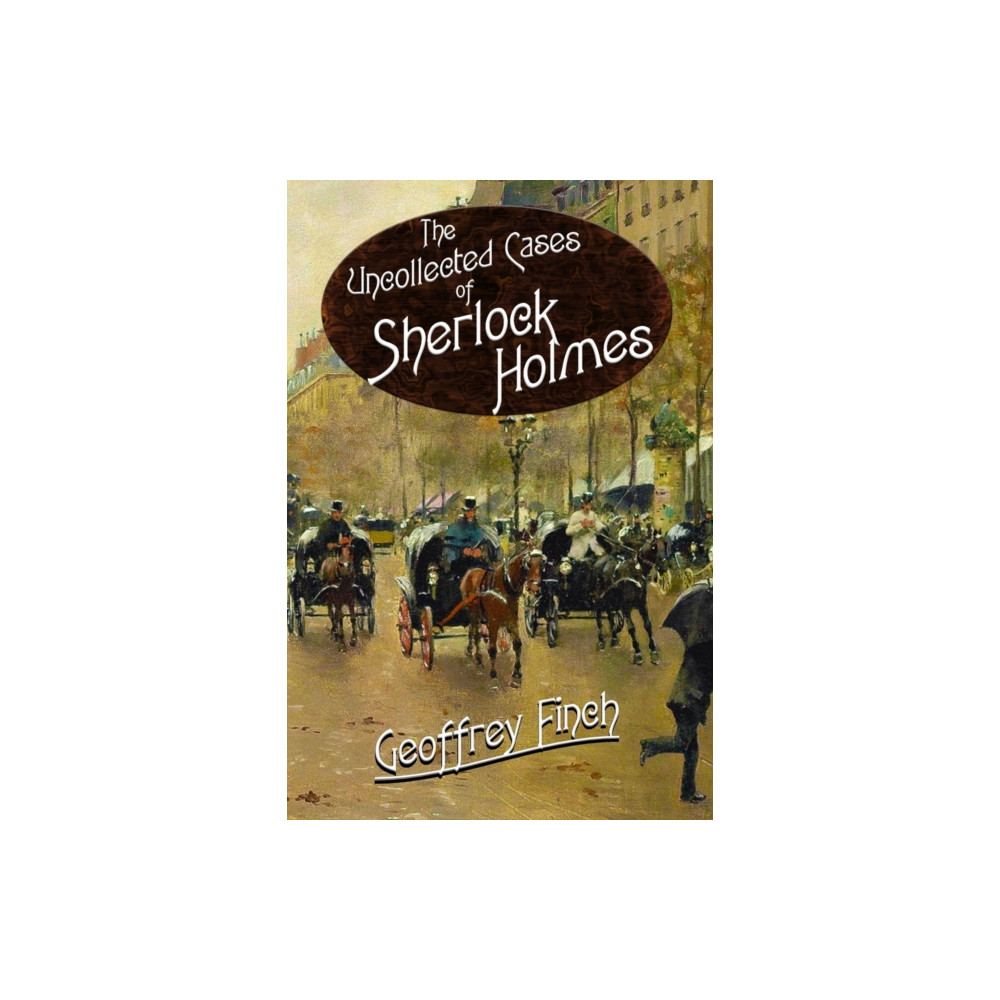 Produktbild för The Uncollected Cases of Sherlock Holmes (häftad, eng)