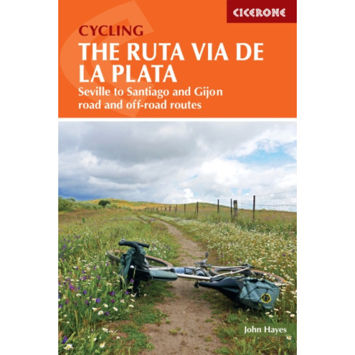 Cicerone Press Cycling the Ruta Via de la Plata (häftad, eng)