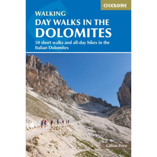 Cicerone Press Day Walks in the Dolomites (häftad, eng)