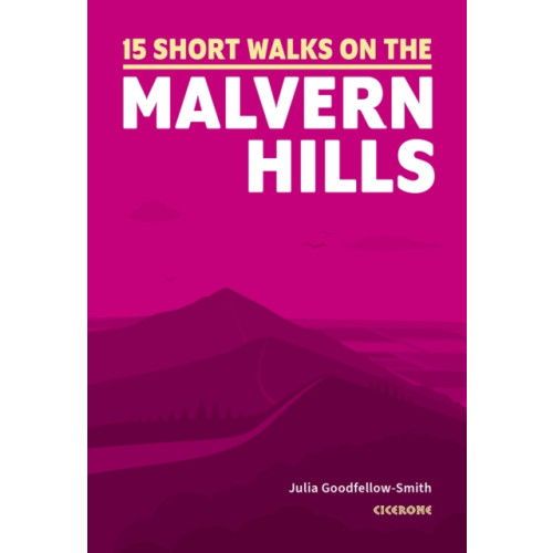 Cicerone Press Short Walks on the Malvern Hills (häftad, eng)