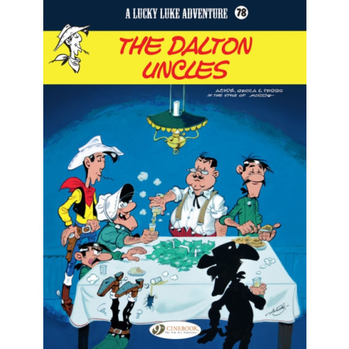 Cinebook Ltd Lucky Luke Vol. 78: The Dalton Uncles (häftad, eng)