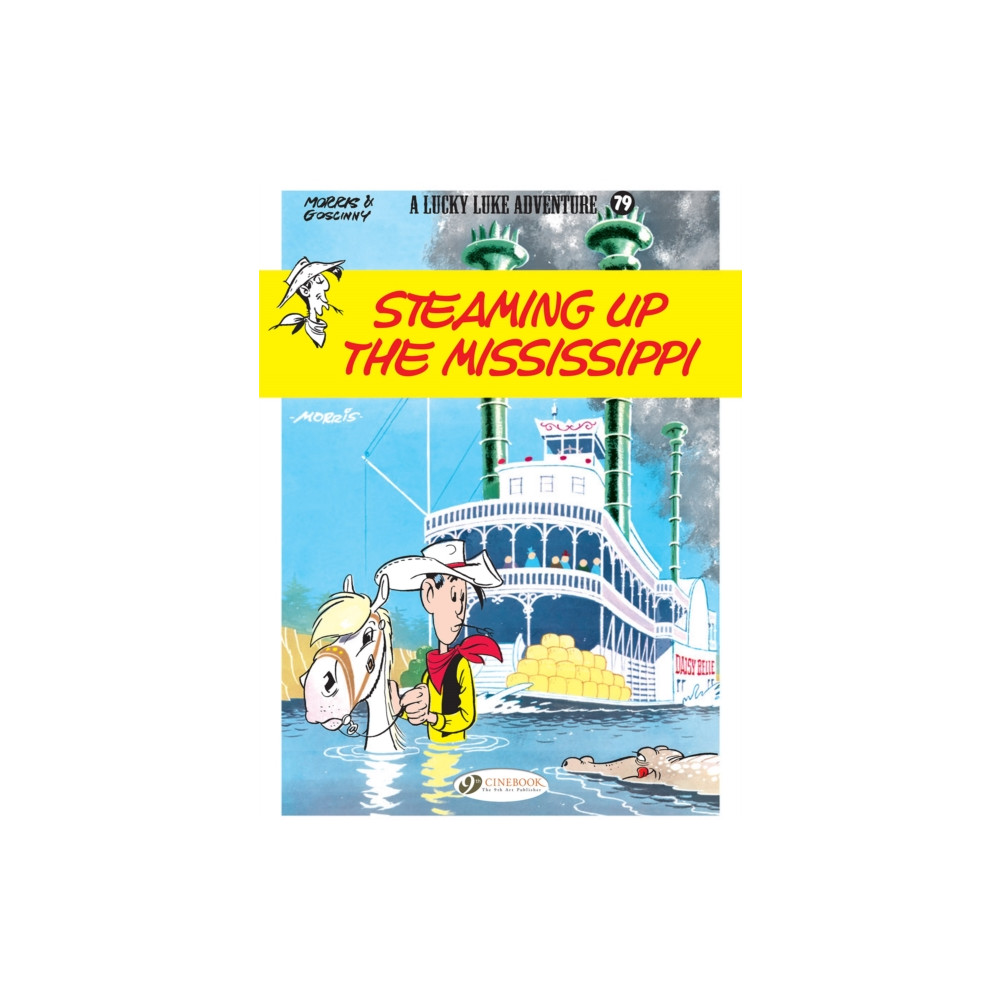 Produktbild för Lucky Luke Vol. 79: Steaming Up The Mississippi (häftad, eng)