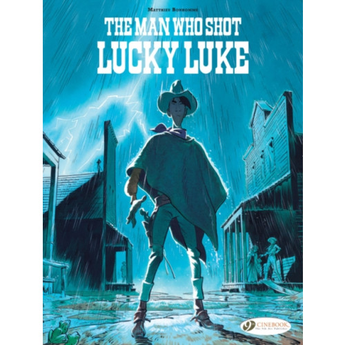 Cinebook Ltd Lucky Luke By... Bonhomme: The Man Who Shot Lucky Luke (häftad, eng)