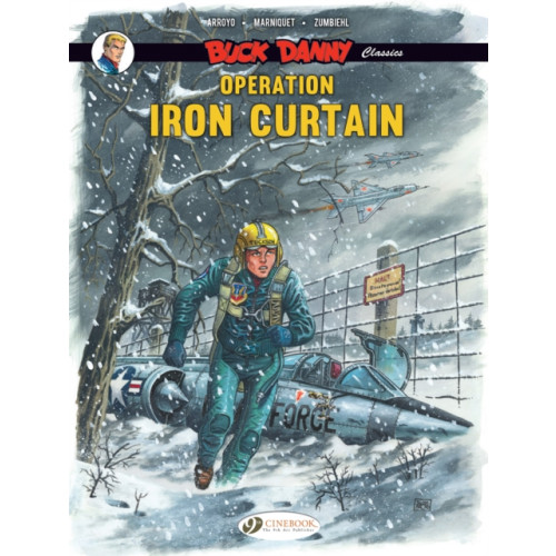 Cinebook Ltd Buck Danny Classics Vol. 5: Operation Iron Curtain (häftad, eng)