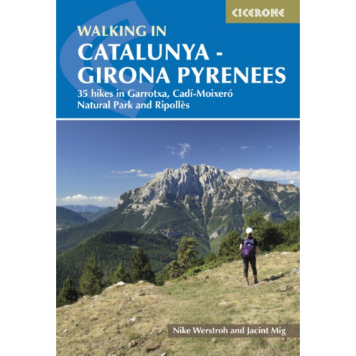 Cicerone Press Walking in Catalunya - Girona Pyrenees (häftad, eng)