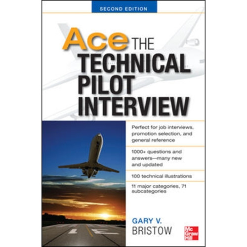 McGraw-Hill Education - Europe Ace The Technical Pilot Interview 2/E (häftad, eng)