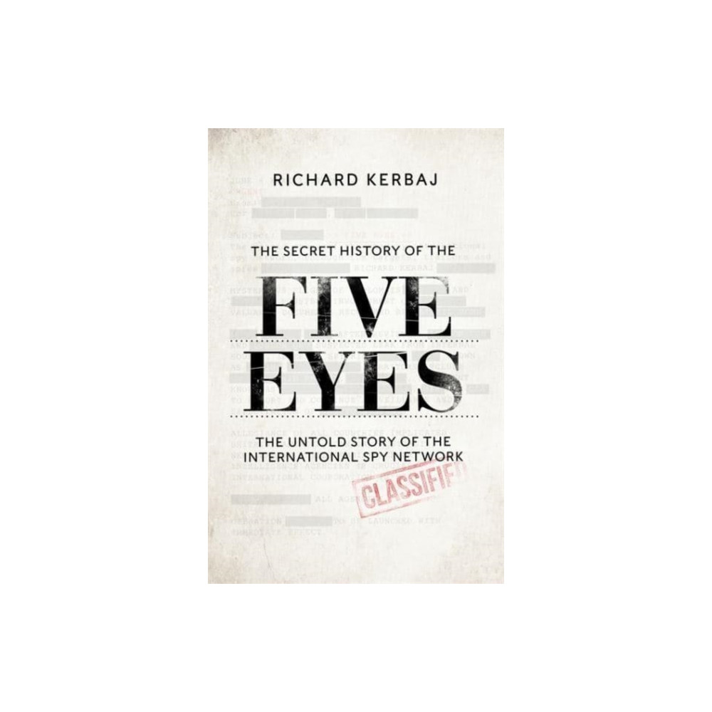 Produktbild för The Secret History of the Five Eyes (inbunden, eng)