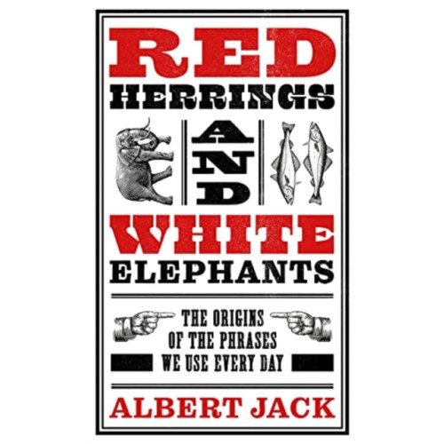 John Blake Publishing Ltd Red Herrings And White Elephants (inbunden, eng)