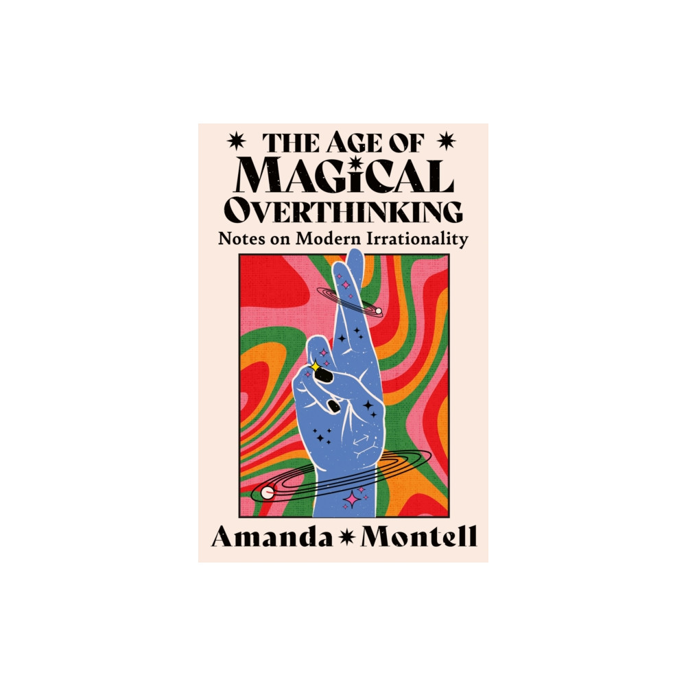 Produktbild för The Age of Magical Overthinking (inbunden, eng)