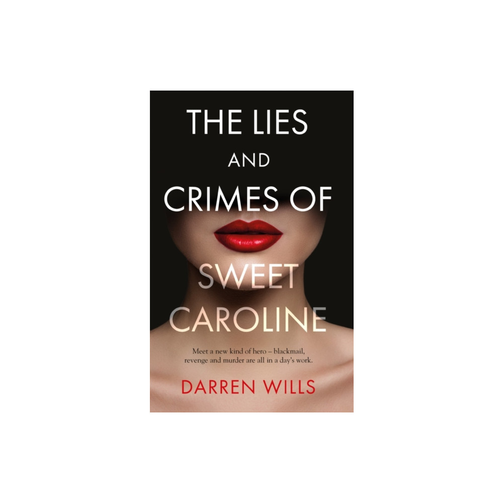 Produktbild för The Lies and Crimes of Sweet Caroline (häftad, eng)