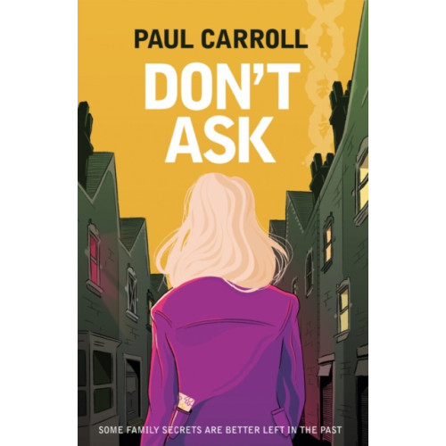 Troubador Publishing Don't Ask (häftad, eng)