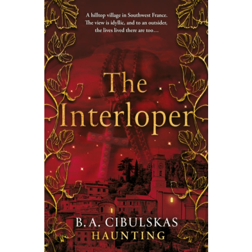 Troubador Publishing The Interloper (häftad, eng)