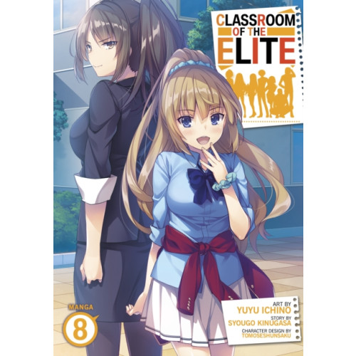 Seven Seas Entertainment, LLC Classroom of the Elite (Manga) Vol. 8 (häftad, eng)