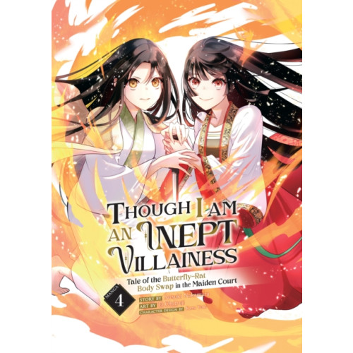 Seven Seas Entertainment, LLC Though I Am an Inept Villainess: Tale of the Butterfly-Rat Body Swap in the Maiden Court (Manga) Vol. 4 (häftad, eng)