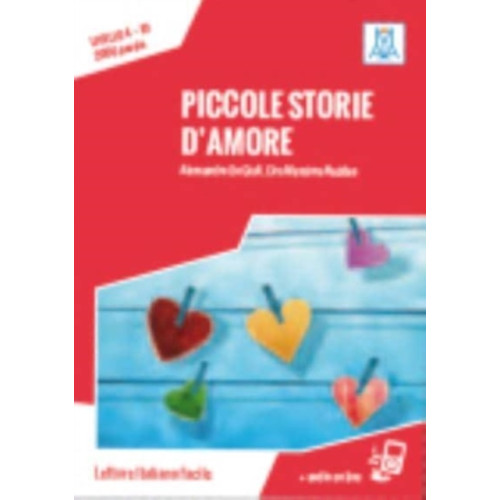 Alma Edizioni Piccole storie d'amore + online audio. (häftad, ita)