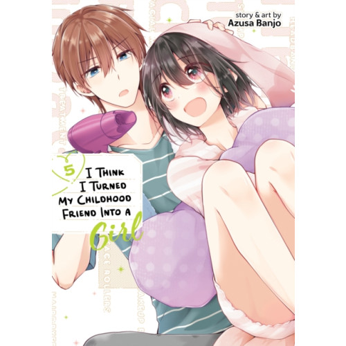 Seven Seas Entertainment, LLC I Think I Turned My Childhood Friend Into a Girl Vol. 5 (häftad, eng)