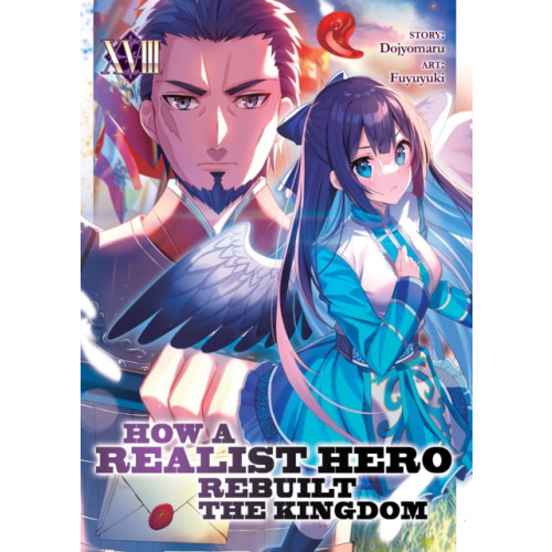 Seven Seas Entertainment, LLC How a Realist Hero Rebuilt the Kingdom (Light Novel) Vol. 18 (häftad, eng)