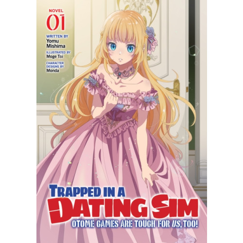 Seven Seas Entertainment, LLC Trapped in a Dating Sim: Otome Games Are Tough For Us, Too! (Light Novel) Vol. 1 (häftad, eng)