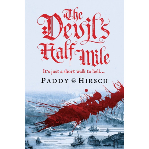 Atlantic Books The Devil's Half Mile (inbunden, eng)